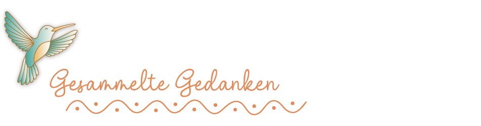Gesammelte Gedanken