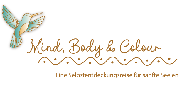 Mind, Body and Colour - Eine Selbstentdeckungsreise für sanfte Seelen